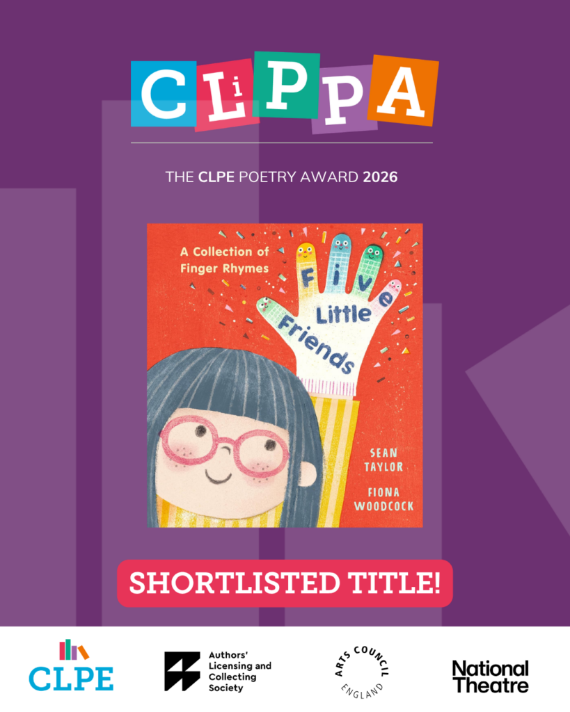 FIVE LITTLE FRIENDS SHORTLISTED FOR CLPE POETRY AWARD (aka the CLiPPA)